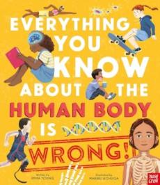 Everything you know about the human body is wrong!