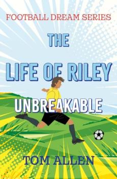 Life of riley â€“ unbreakable