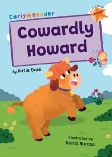 Cowardly howard