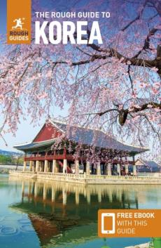 Rough guide to korea: travel guide with ebook