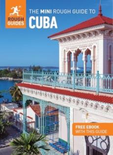 Mini rough guide to cuba: travel guide with free ebook