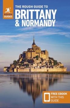 Rough guide to brittany and normandy: travel guide with ebook