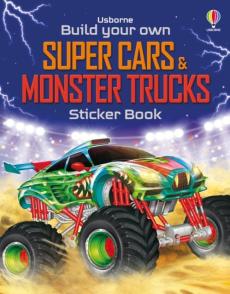 Build your own super cars and monster trucks sticker book