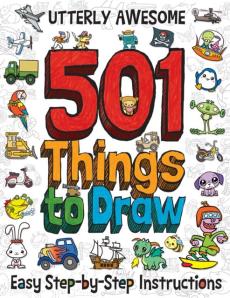 501 utterly awesome things to draw