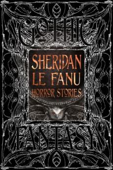 Sheridan le fanu horror stories