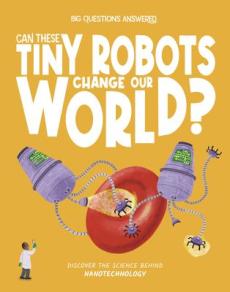 Can these tiny robots change our world?