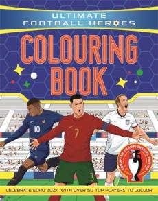 Ultimate football heroes colouring book