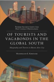 Of tourists and vagabonds in the global south