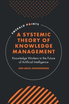 Systemic theory of knowledge management