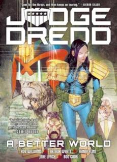 Judge dredd: a better world