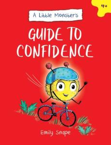 Little monsterâ€™s guide to confidence