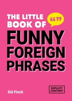 Little book of funny foreign phrases