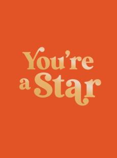 You're a star