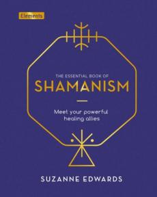 Essential book of shamanism