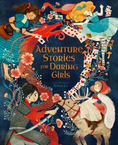 Adventure stories for daring girls