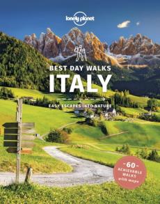 Best day walks Italy : easy escapes into nature : 60 walks with maps