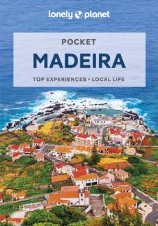 Pocket Madeira : top experiences, local life