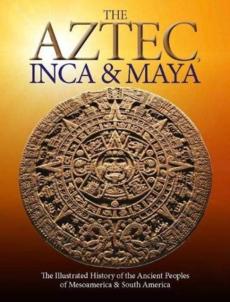 Aztec, inca and maya