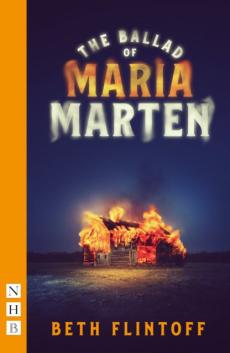 Ballad of maria marten (nhb modern plays)