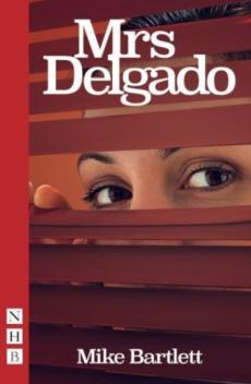 Mrs delgado (nhb modern plays)