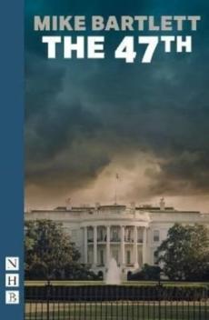 47th (nhb modern plays)