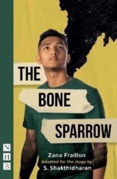 Bone sparrow (nhb modern plays)