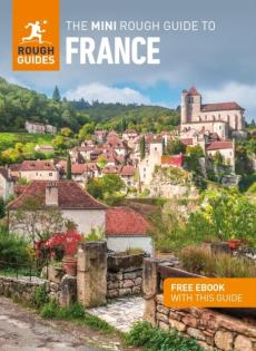 Mini rough guide to france (travel guide with free ebook)