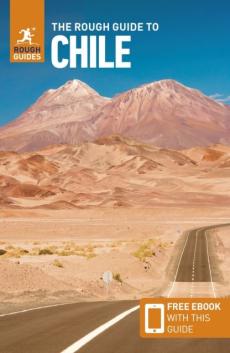 The rough guide to Chile & Easter Island