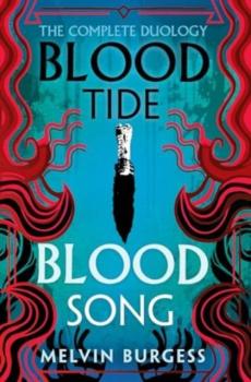 Bloodtide ; Bloodsong : the complete duology