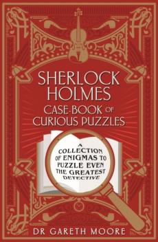 Sherlock holmes case-book of curious puzzles