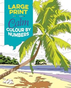 Large print calm colour by numbers