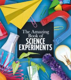 Amazing book of science experiments