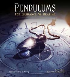 Pendulums: for guidance & healing