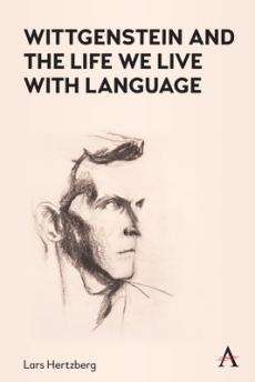 Wittgenstein and the life we live with language