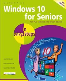 Windows 10 for seniors in easy steps
