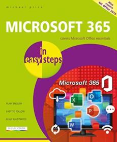 Microsoft 365 in easy steps : also covers Office 2019