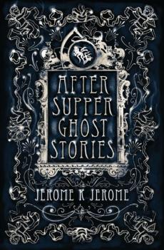 After-supper ghost stories