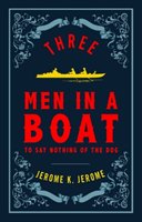 Three men in a boat ; followed by Three men on the Bummel