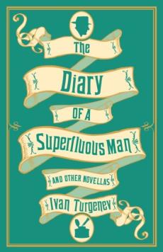 Diary of a superfluous man and other novellas