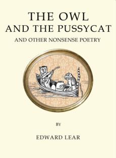 Owl and the pussycat and other nonsense poetry