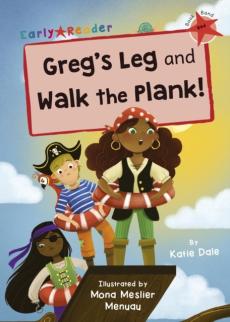 Greg's leg and walk the plank!
