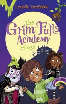 The Grim Falls academy trilogy