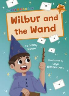 Wilbur and the wand