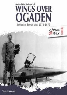 Wings over Ogaden : the Ethiopian-Somali war 1978-79