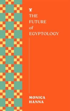 Future of egyptology