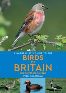 Naturalist's guide to the birds of britain and northern europe (2nd edition)