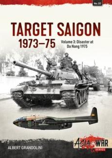 Target saigon: the fall of south vietnam