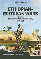 Ethiopian-Eritrean wars (Volume 1) : Eritrean war of independence, 1961-1988