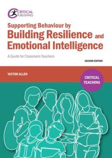 Supporting behaviour by building resilience and emotional intelligence