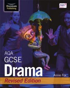 Aqa gcse drama: revised edition